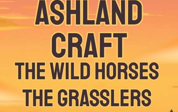 The Grasslers, The Wild Horses et Ashland Craft